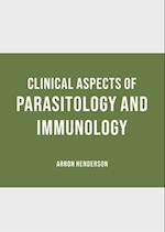 Clinical Aspects of Parasitology and Immunology