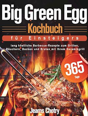 Big Green Egg Kochbuch fu&#776;r Einsteiger