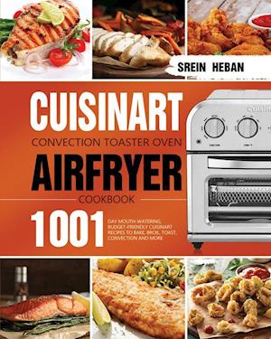 Cuisinart Convection Toaster Oven Airfryer Cookbook