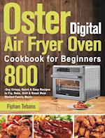 Oster Digital Air Fryer Oven Cookbook for Beginners