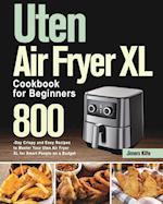 Uten Air Fryer XL Cookbook for Beginners