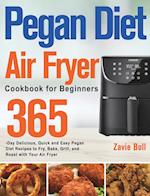 Pegan Diet Air Fryer Cookbook for Beginners