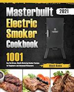 Masterbuilt Electric Smoker Cookbook 2021