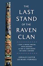 The Last Stand of the Raven Clan
