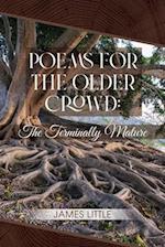 Poems for the Older Crowd
