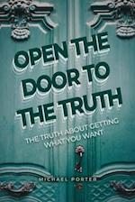 Open the Door to the Truth