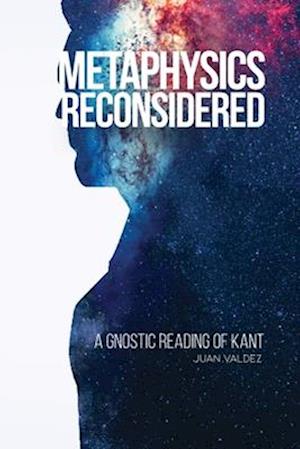 Metaphysics Reconsidered