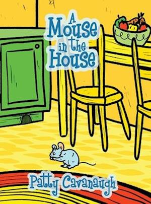 A Mouse in the House