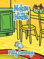 A Mouse in the House