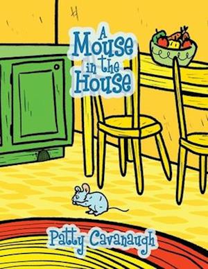 A Mouse in the House