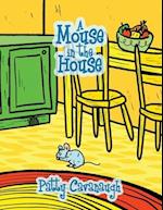 A Mouse in the House