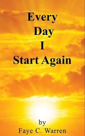 Every Day I Start Again