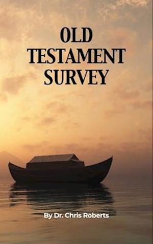 Old Testament Survey