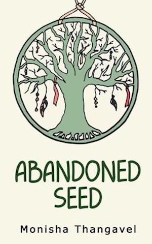 ABANDONED SEED