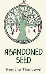 ABANDONED SEED 