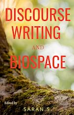 Discourse, Writing and Biospace 