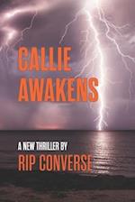Callie Awakens: Book I 