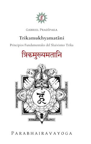 Trikamukhyamatani