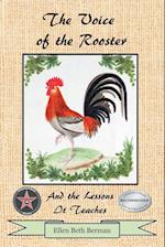 The Voice of the Rooster And the Lessons It Teaches 