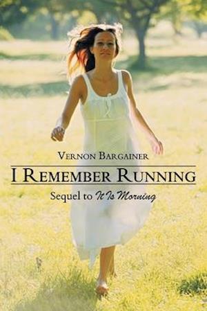 I Remember Running