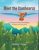 Meet the Bambearzo