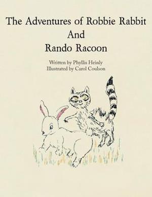 The Adventures of Robbie Rabbit and Rando Racoon
