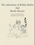 The Adventures of Robbie Rabbit and Rando Racoon 
