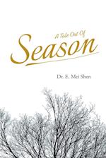 A Tale Out of Season 