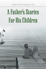 A Father's Stories For His Children