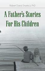 A Father's Stories For His Children