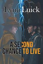 A Second Chance to Live