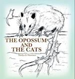 The Opossum and the Cats 
