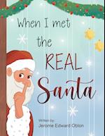 When I Met The Real Santa 