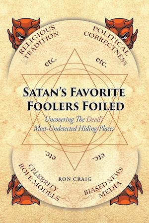 Satan's Favorite Foolers Foiled