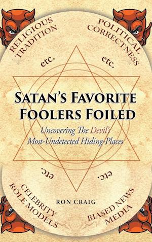 Satan's Favorite Foolers Foiled