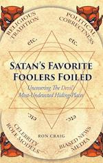 Satan's Favorite Foolers Foiled 