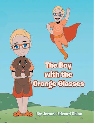The Boy with the Orange Glasses