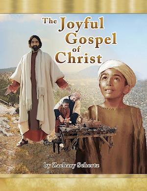 The Joyful Gospel of Christ