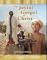 The Joyful Gospel of Christ 