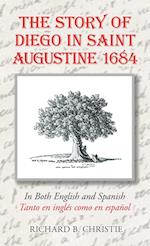 The Story of Diego in Saint Augustine 1684