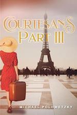 Courtesans Part III 