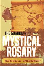 The Guardian of the Mystical Rosary 