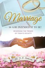 Marriage ~  As God Intended It to Be!