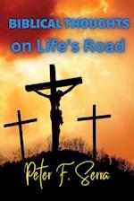 BIBLICAL THOUGHTS on Life's Road 