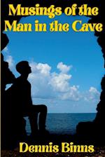 Musings of the Man in the Cave 