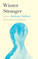 Winter Stranger : Poems 