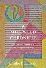 A Milkweed Chronicle