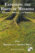 Exploring the Roots of Missions
