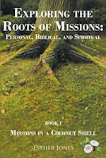 Exploring the Roots of Missions
