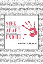 Seek. Adapt. Endure.